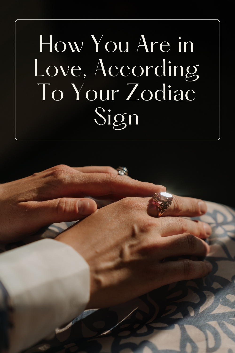 How You Are in Love, According To Your Zodiac Sign