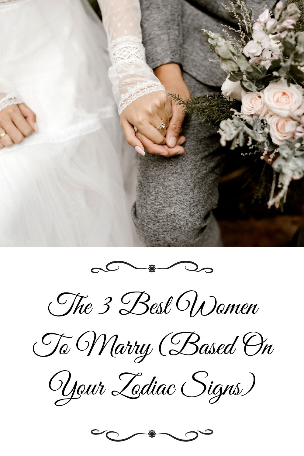 The 3 Best Women To Marry (Based On Your Zodiac Signs)