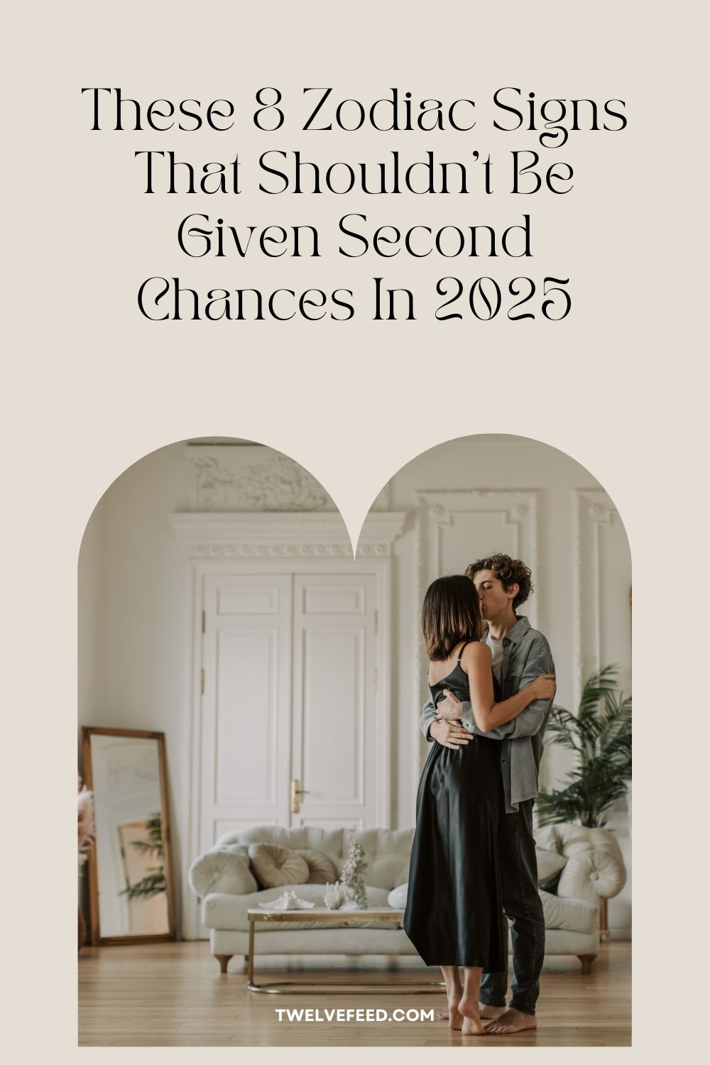 These 8 Zodiac Signs That Shouldn't Be Given Second Chances In 2025