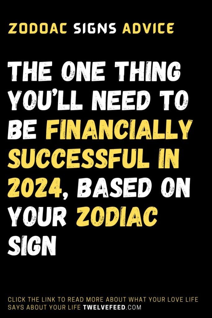 The One Thing You Ll Need To Be Financially Successful In 2024 Based   13 9 683x1024 