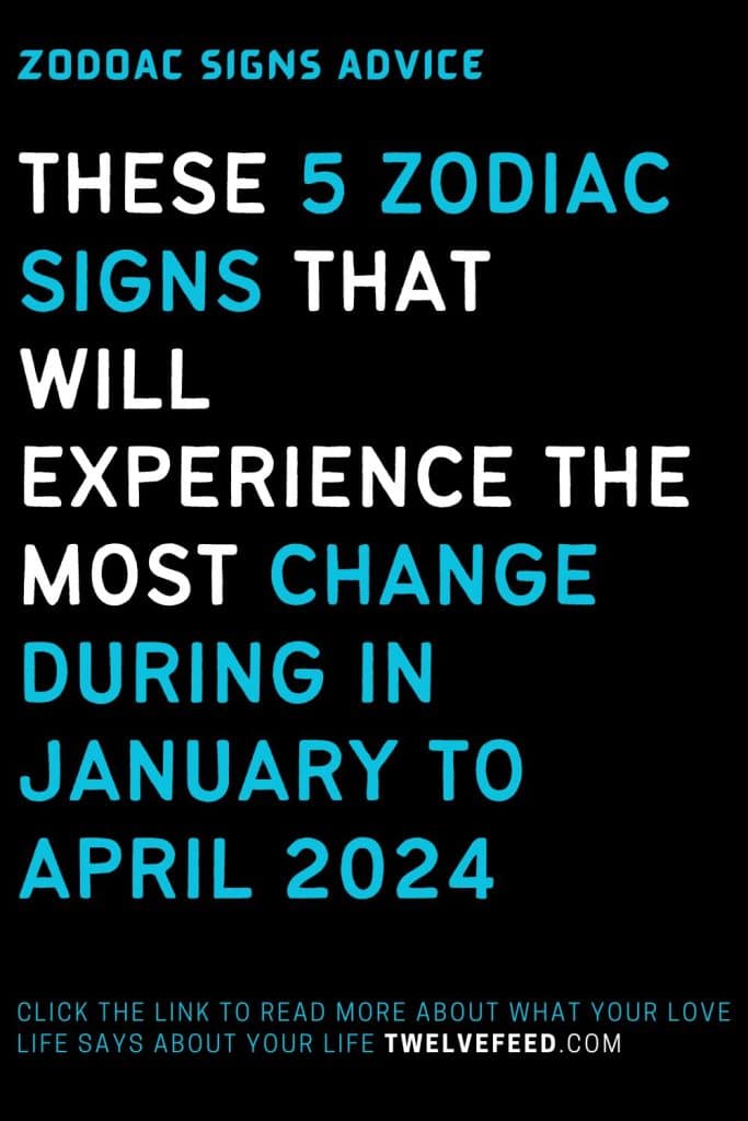 These 5 Zodiac Signs That Will Experience The Most Change During In   20 5 683x1024 