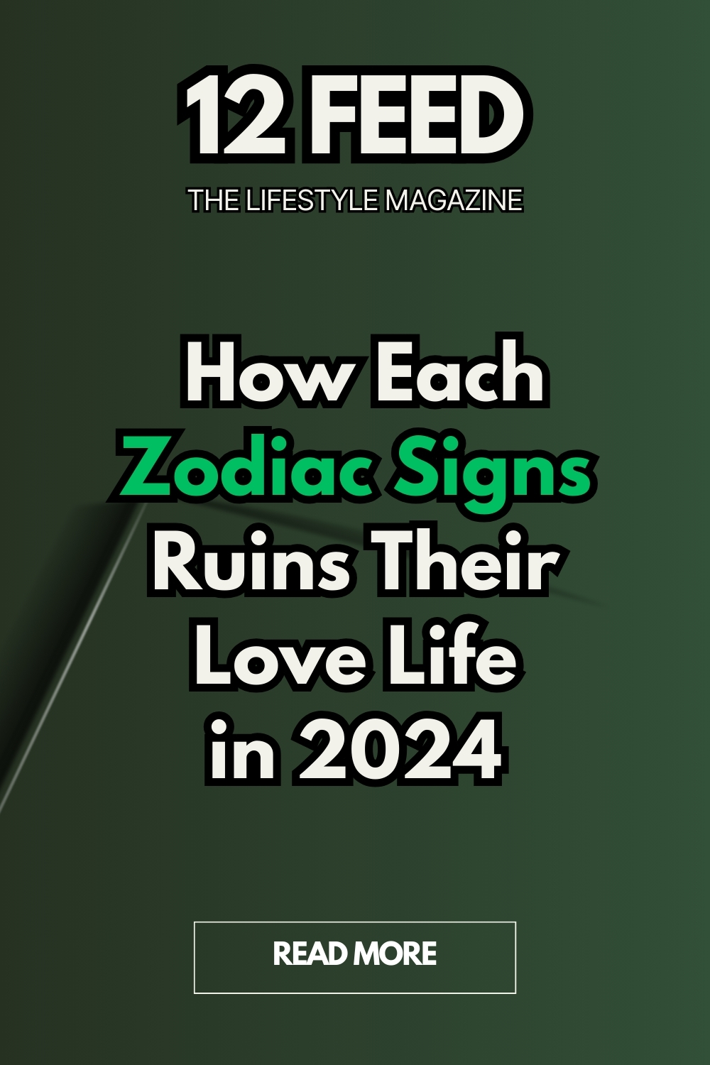 How Each Zodiac Sign Ruins Their Love Life in 2024