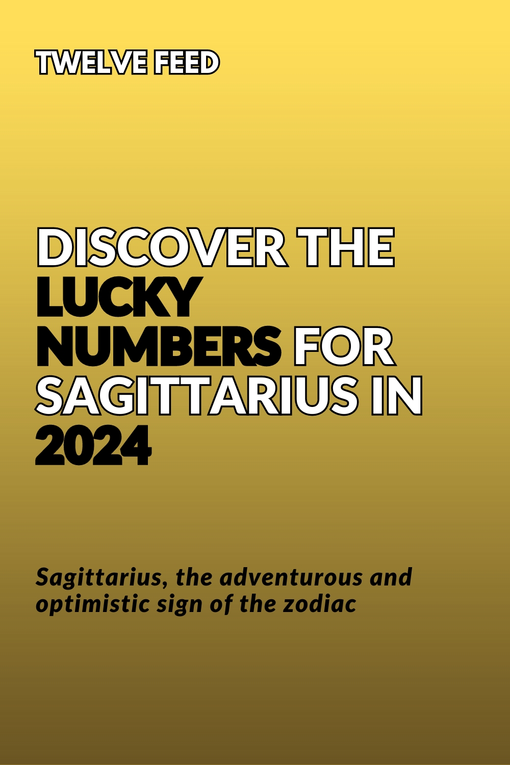 Discover The Lucky Numbers For Sagittarius In 2024: Maybe You Could Win The Lottery Thanks To Them!