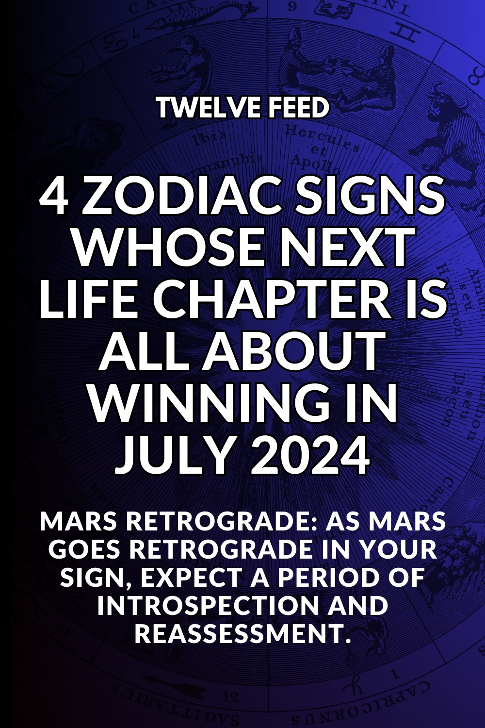 4 Zodiac Signs Whose Next Life Chapter Is All About Winning In July 2024