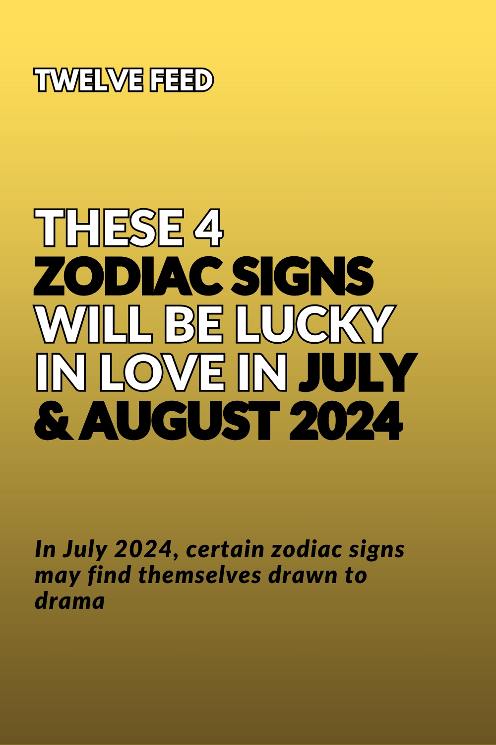 These 4 Zodiac Signs Will Be Lucky In Love In July & August 2024 
