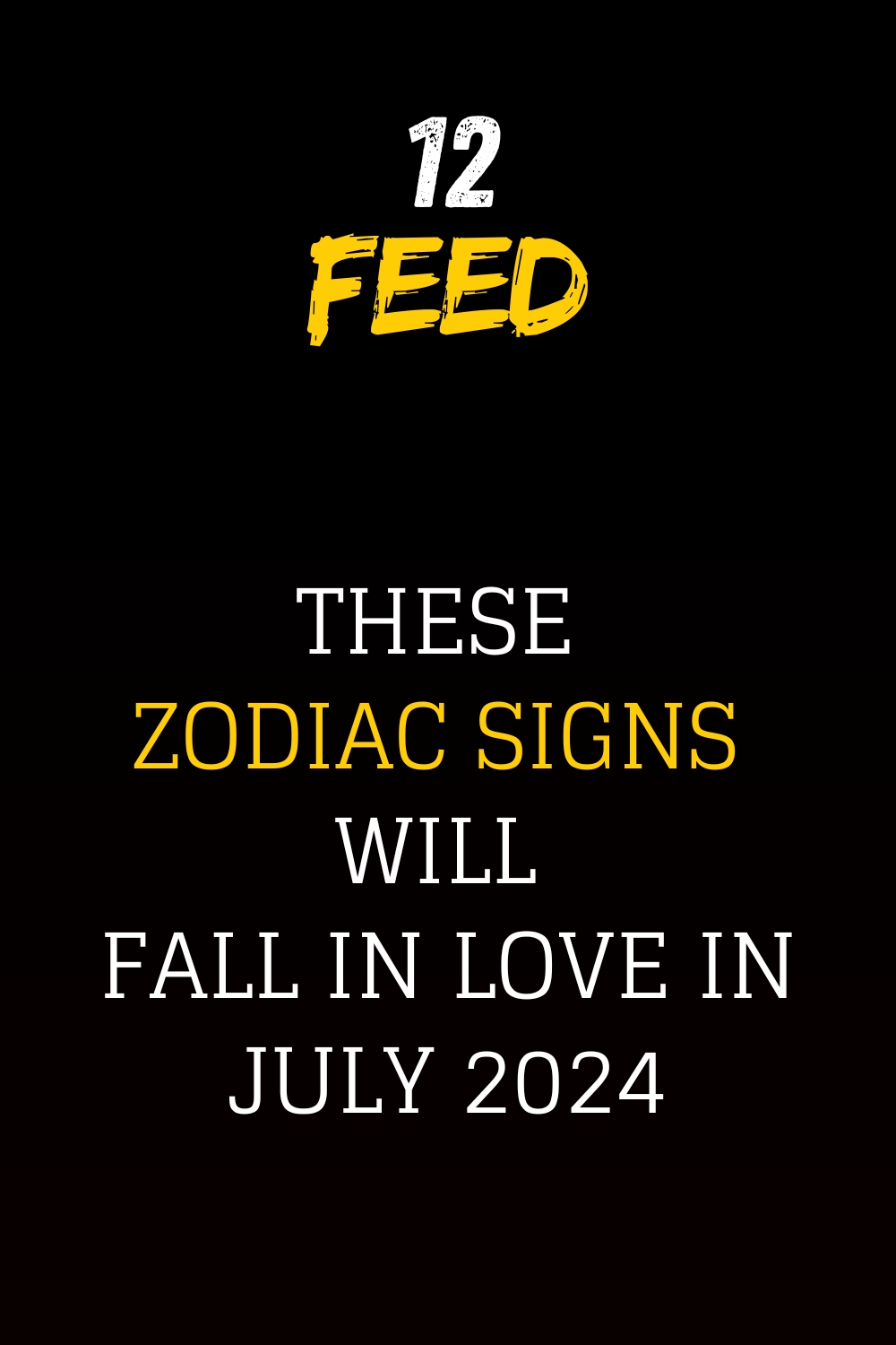 These Zodiac Signs Will Fall In Love In July 2024