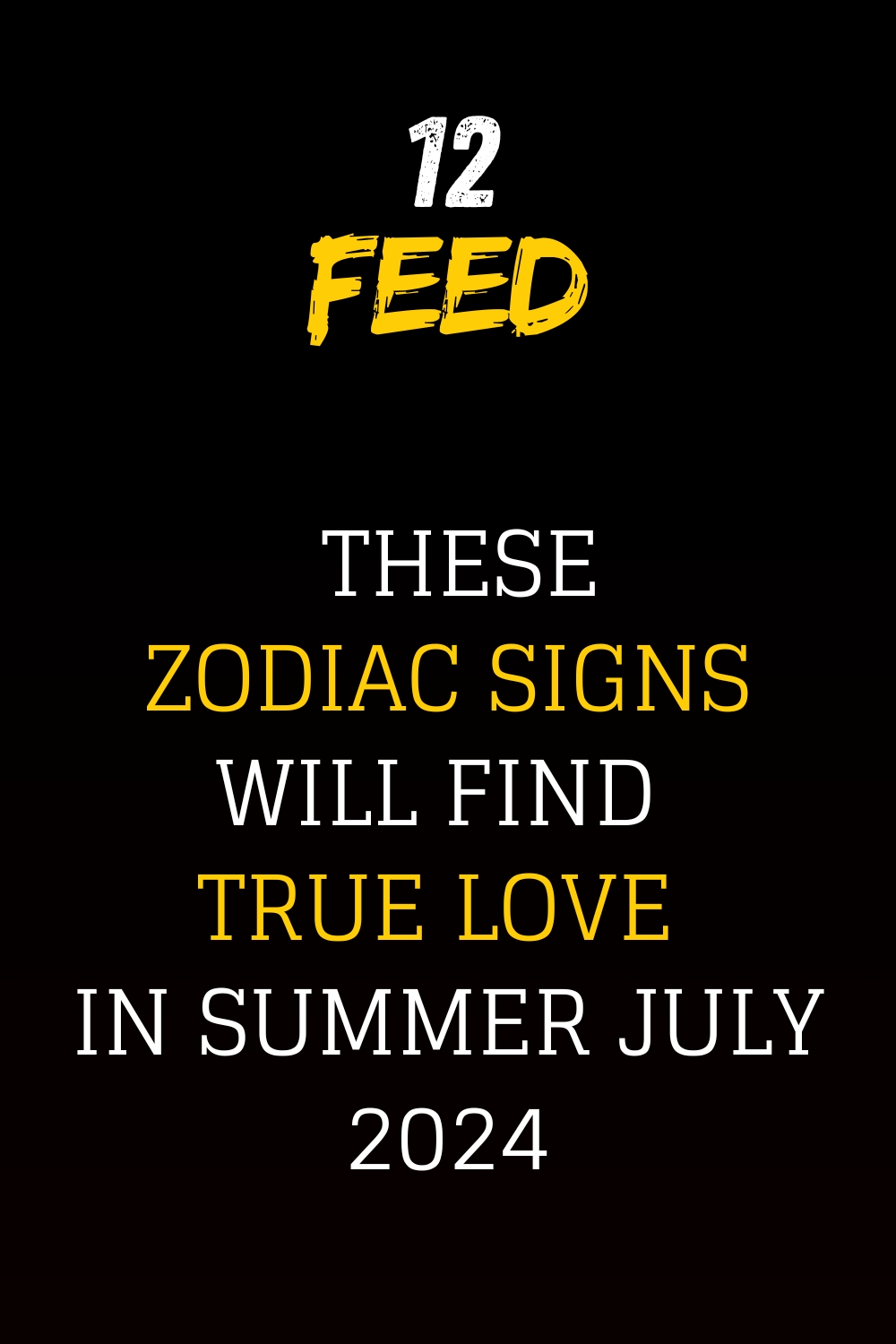 These Zodiac Signs Will Find True Love In Summer July 2024