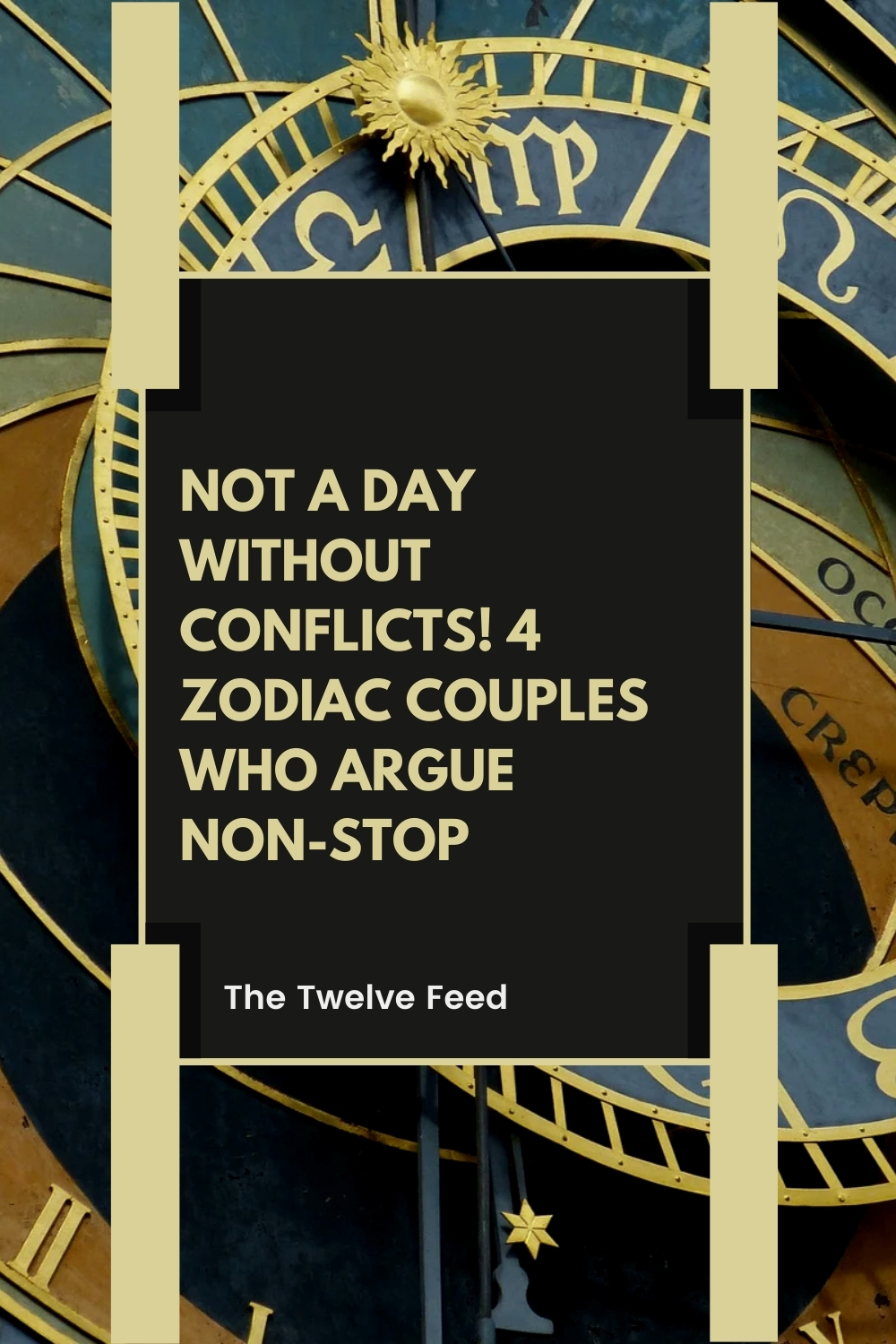 Not A Day Without Conflicts! 4 Zodiac Couples Who Argue Non-stop