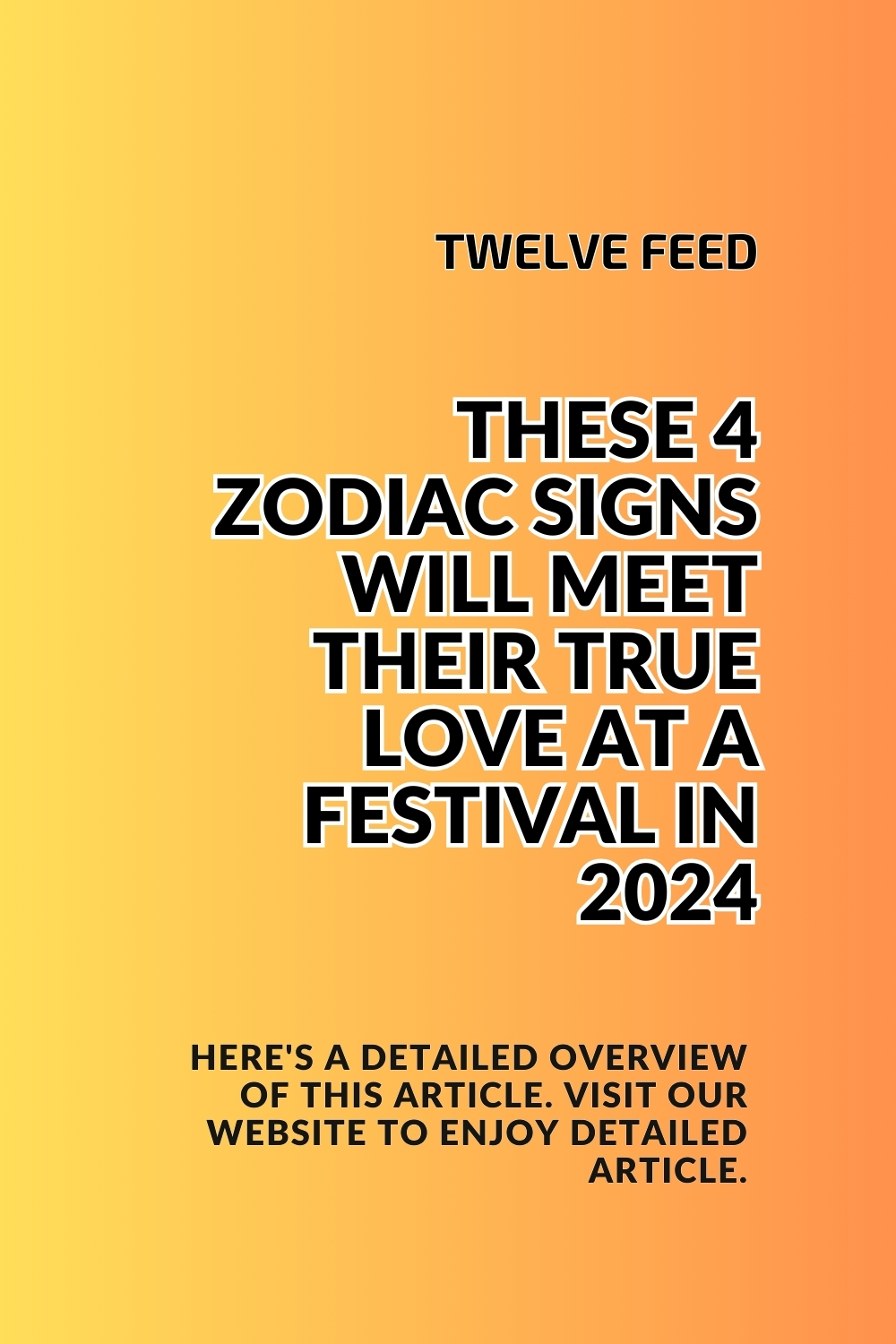 These 4 Zodiac Signs Will Meet Their True Love At A Festival In 2024