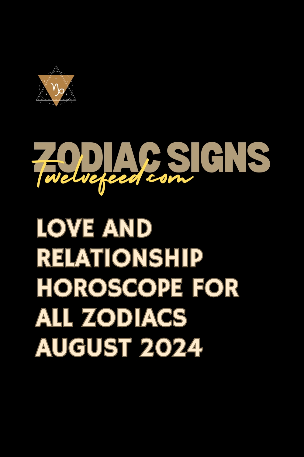 Love And Relationship Horoscope For All Zodiacs August 2024