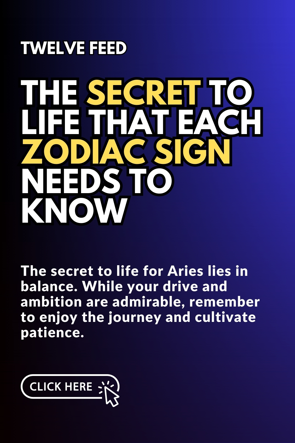 The Secret To Life That Each Zodiac Sign Needs To Know