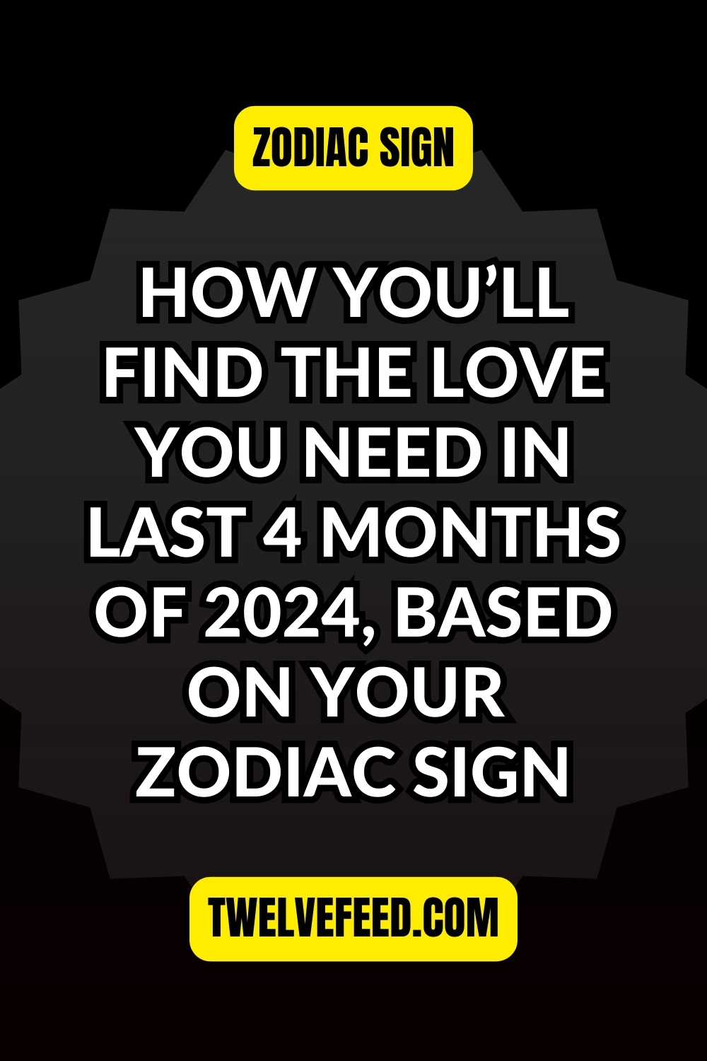 How You’ll Find The Love You Need In Last 4 Months Of 2024, Based On Your Zodiac Sign