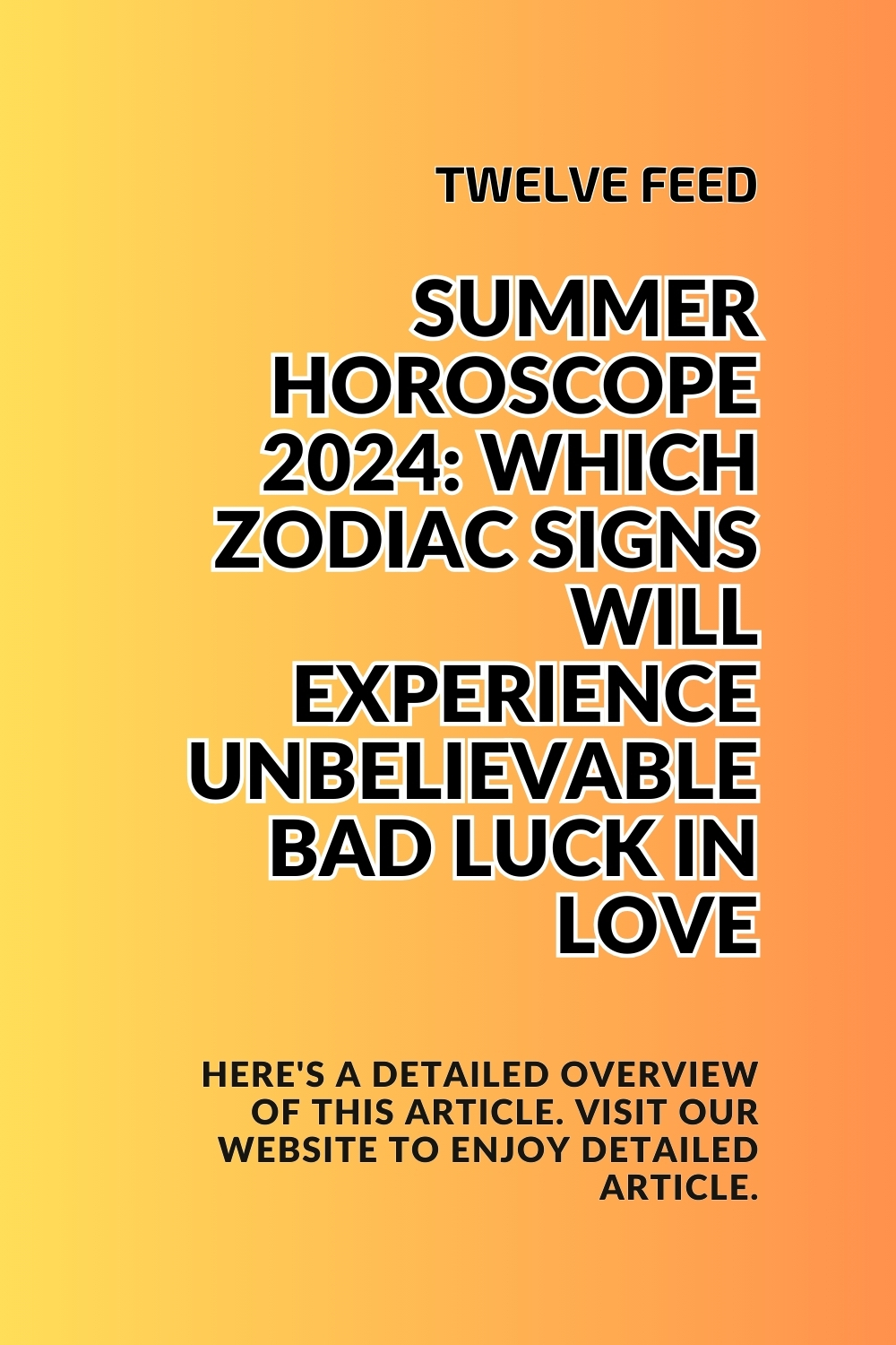 Summer Horoscope 2024: Which Zodiac Signs Will Experience Unbelievable Bad Luck In Love