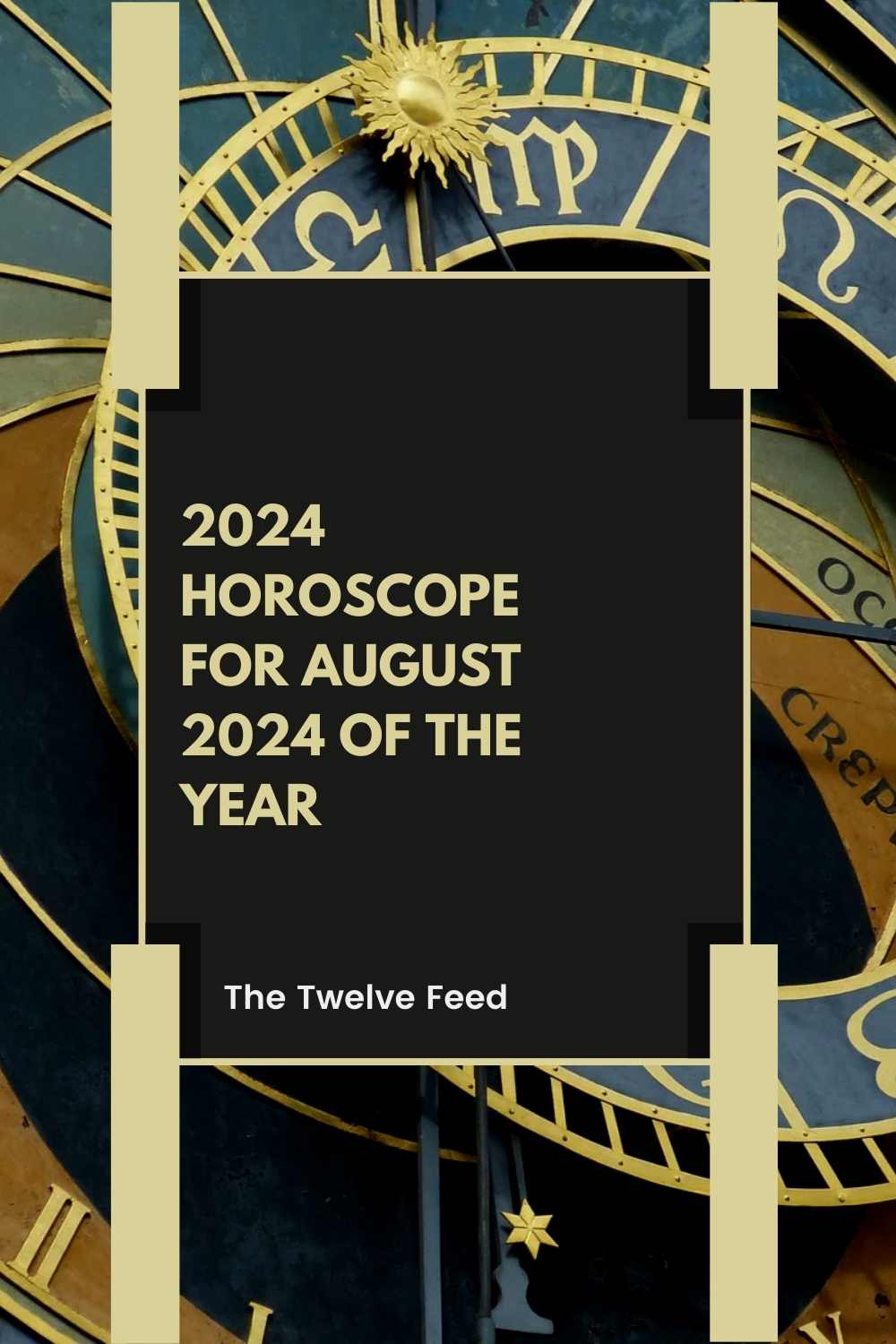 2024 Horoscope For August 2024 Of The Year