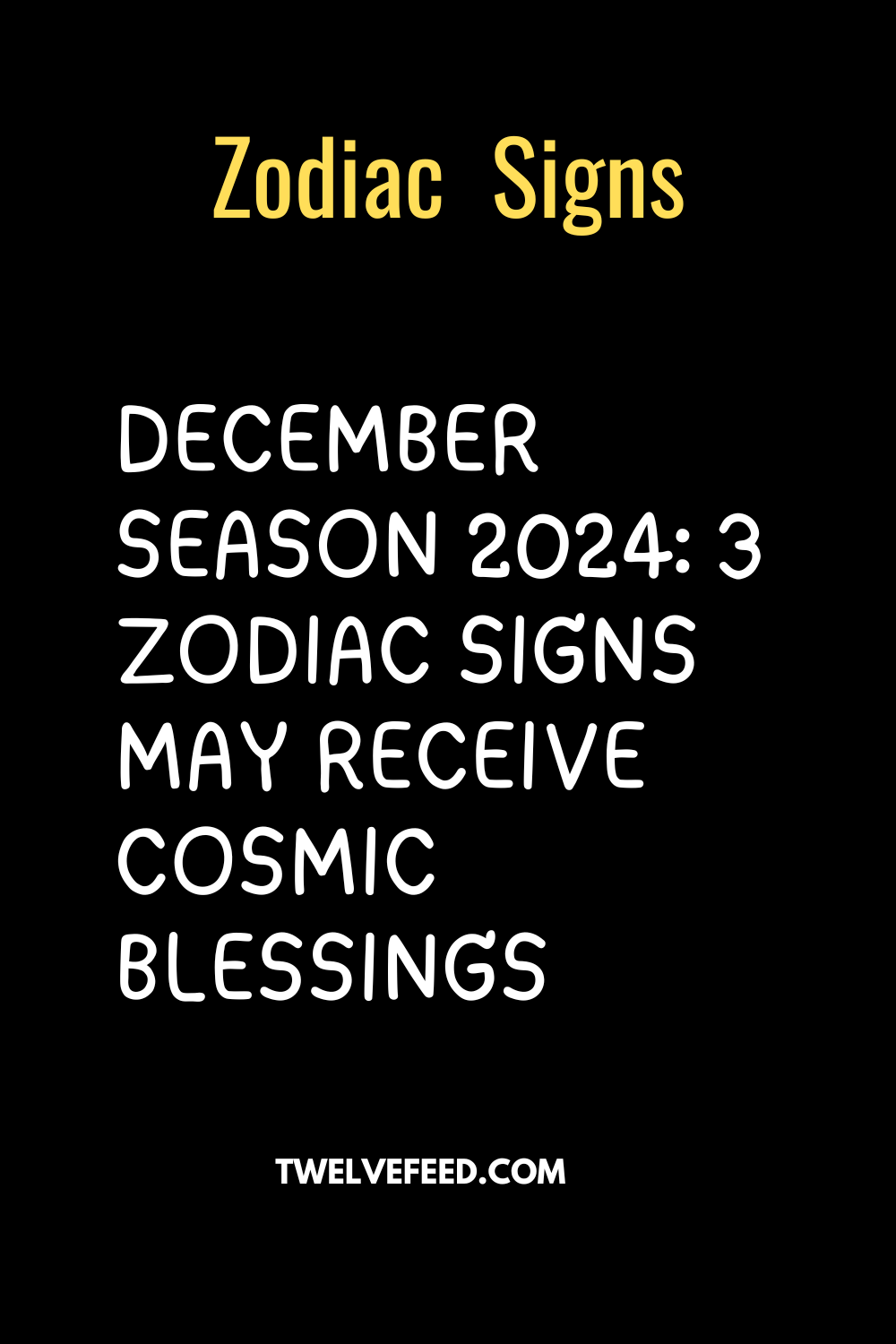 December Season 2024: 3 Zodiac Signs May Receive Cosmic Blessings