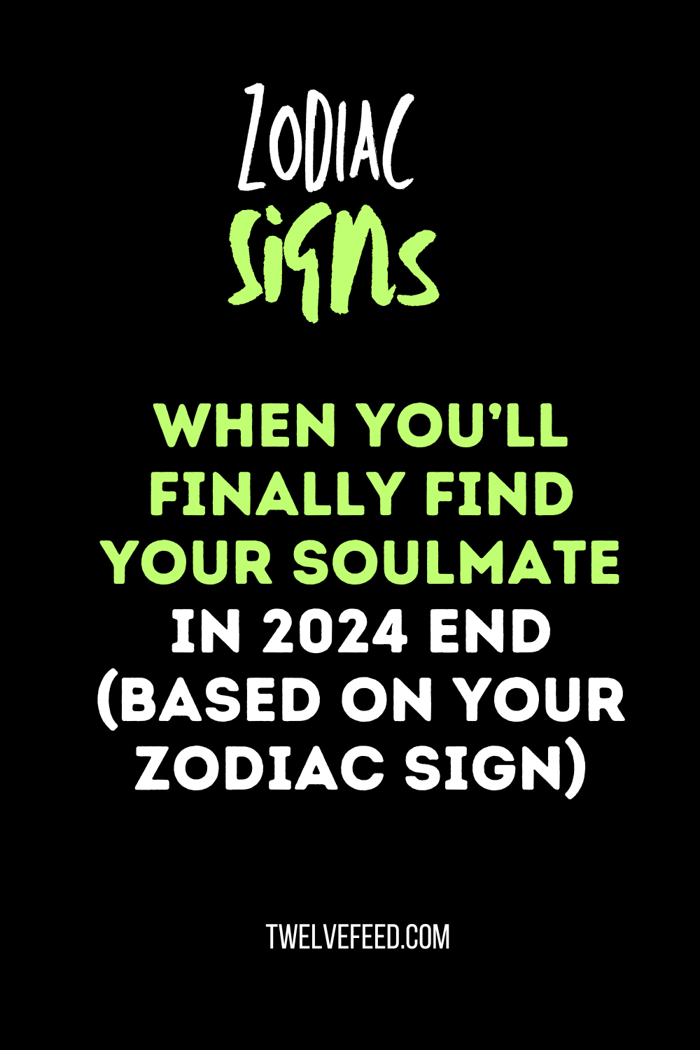 When You’ll Finally Find Your Soulmate in 2024 End (Based On Your Zodiac Sign)