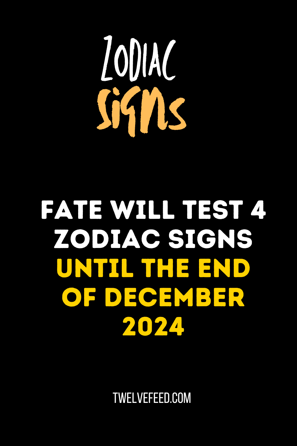 Fate Will Test 4 Zodiac Signs Until The End Of December 2024