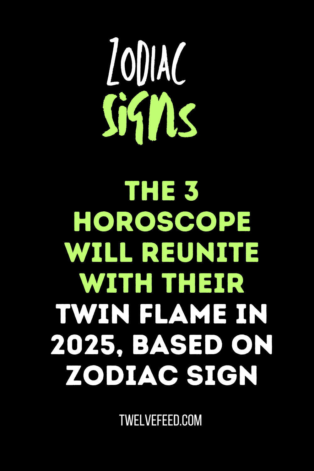 The 3 Horoscope Will Reunite With Their Twin Flame In 2025, Based On Zodiac Sign