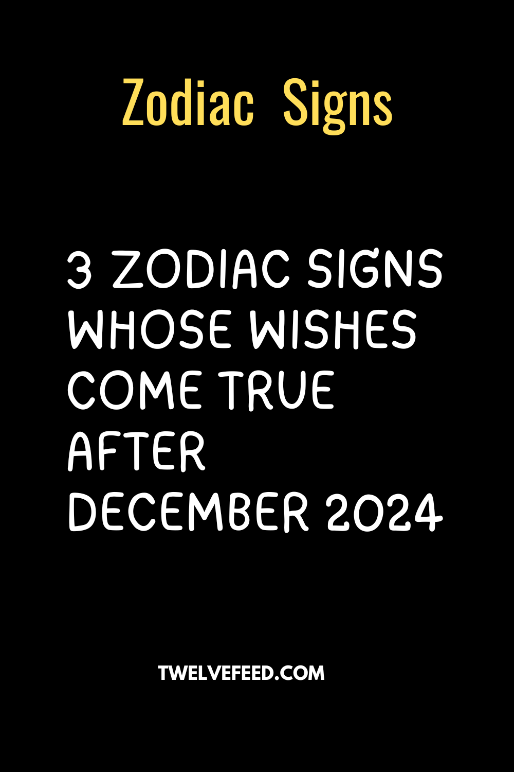 3 Zodiac Signs Whose Wishes Come True After December 2024