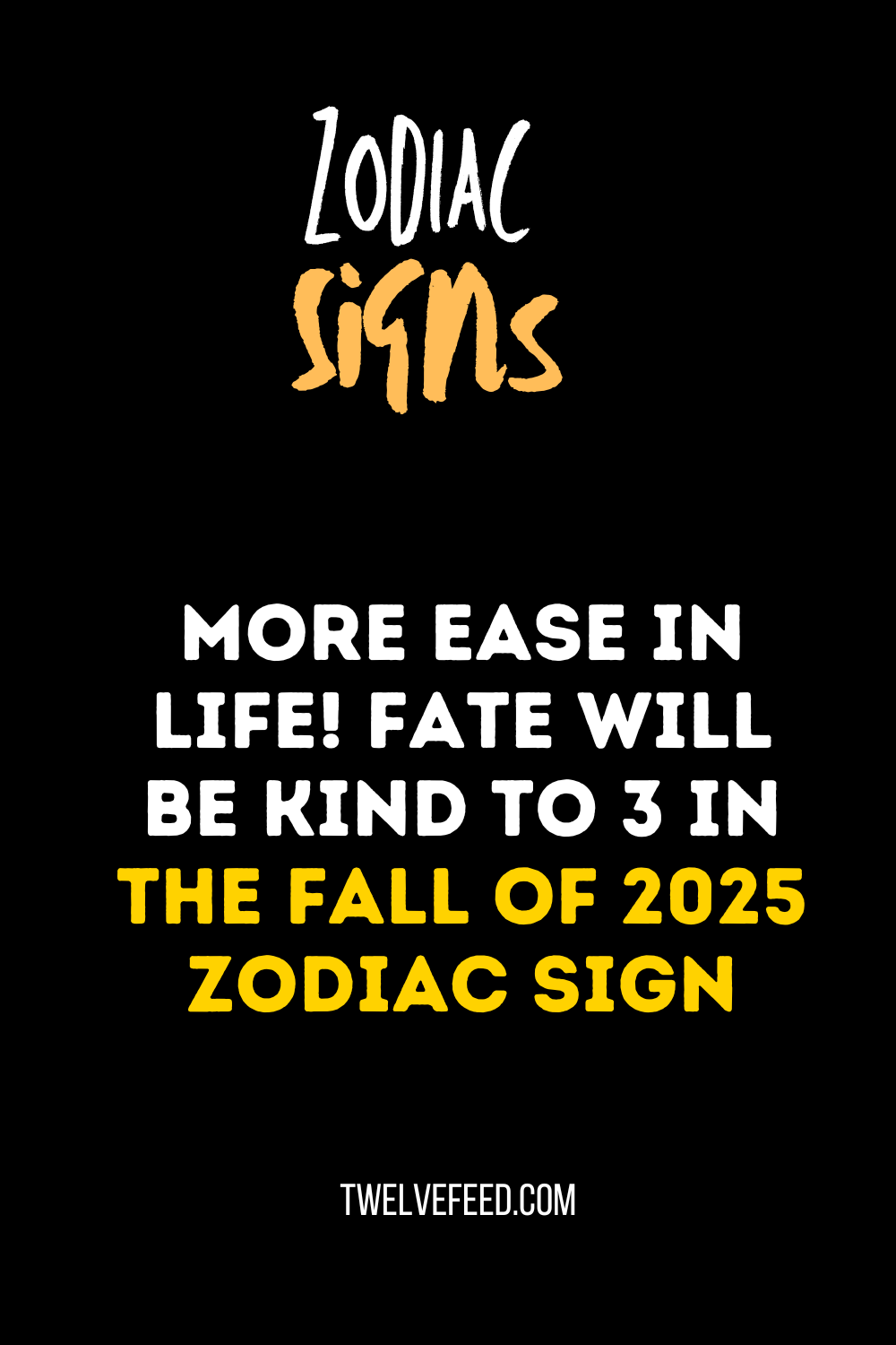 More Ease In Life! Fate Will Be Kind To 3 In The Fall Of 2025 Zodiac Sign