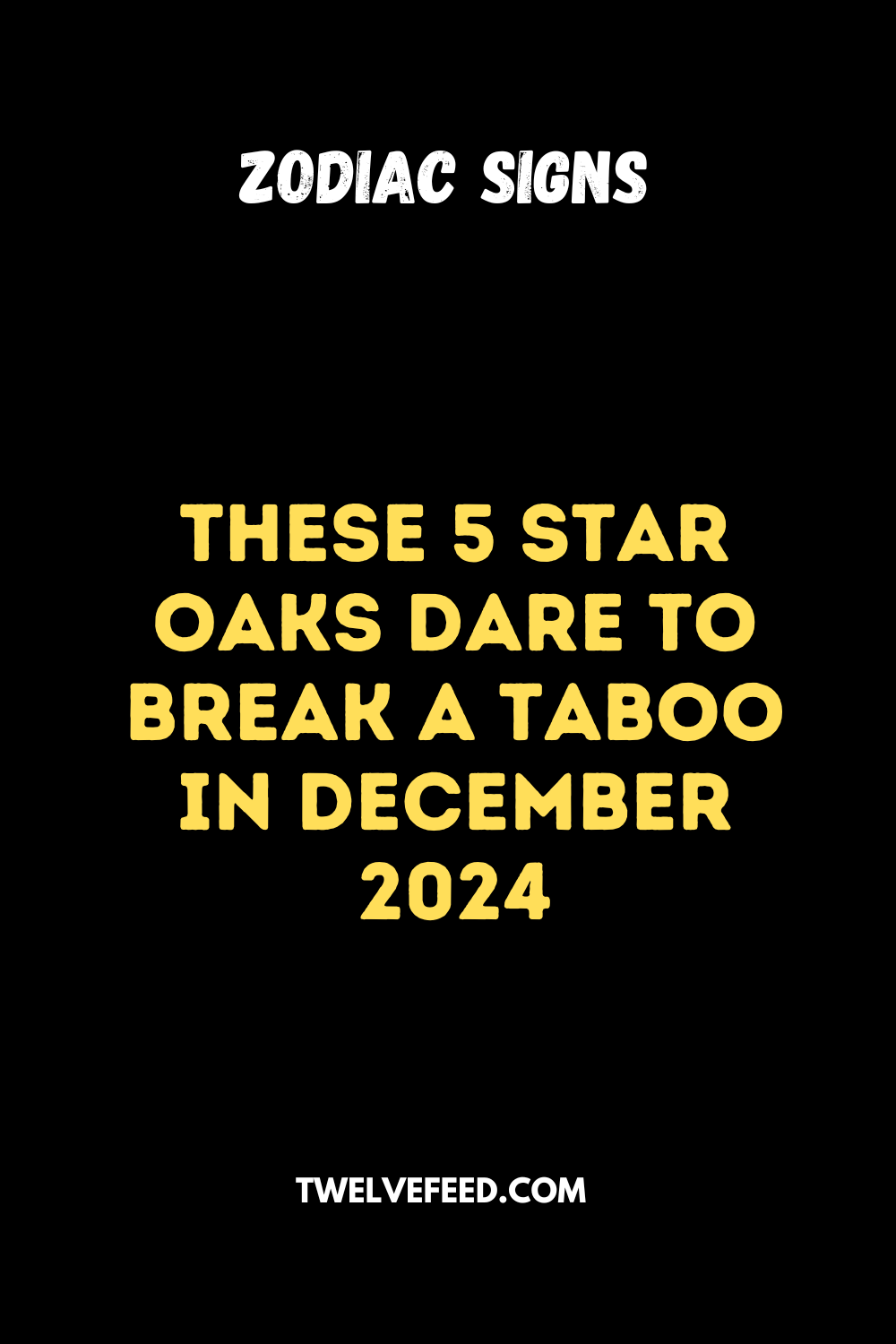 These 5 Star Oaks Dare To Break A Taboo In December 2024