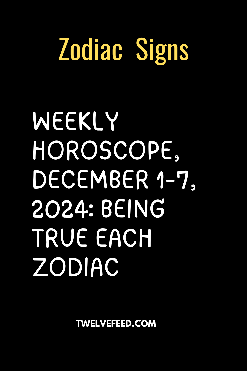 Weekly Horoscope, December 1-7, 2024: Being True Each Zodiac