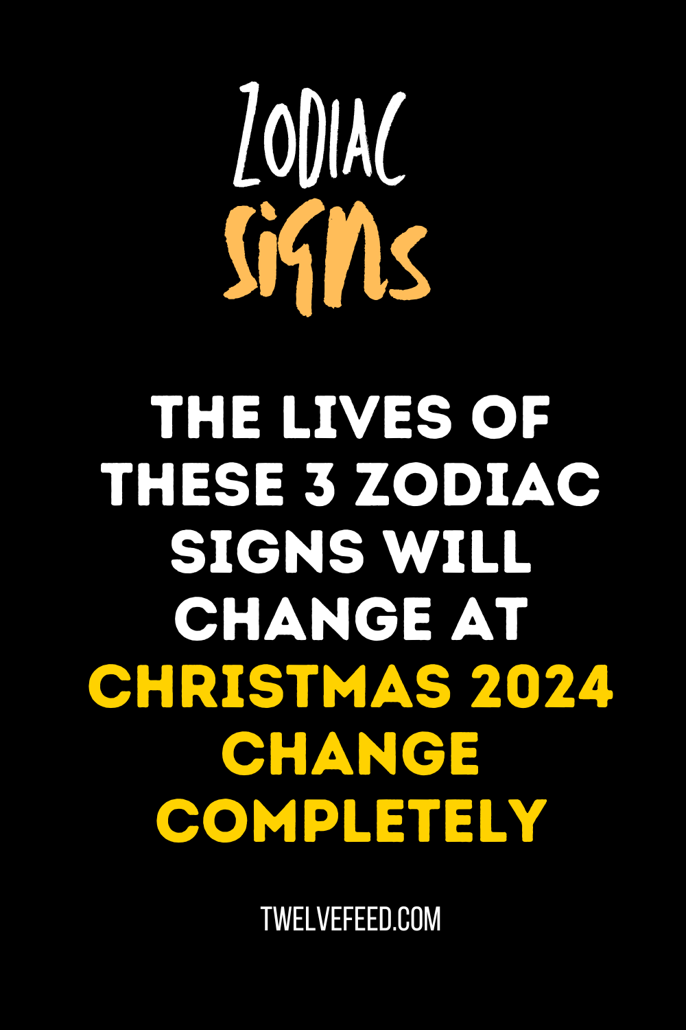 The Lives Of These 3 Zodiac Signs Will Change At Christmas 2024 Change Completely