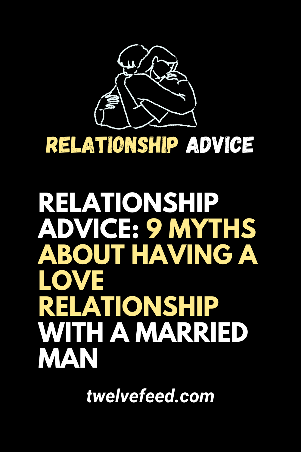 Relationship Advice: 9 Myths About Having a Love Relationship with a Married Man