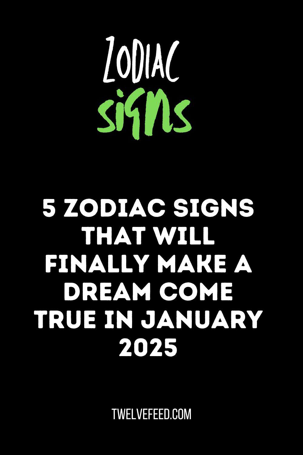 5 Zodiac Signs That Will Finally Make A Dream Come True In January 2025