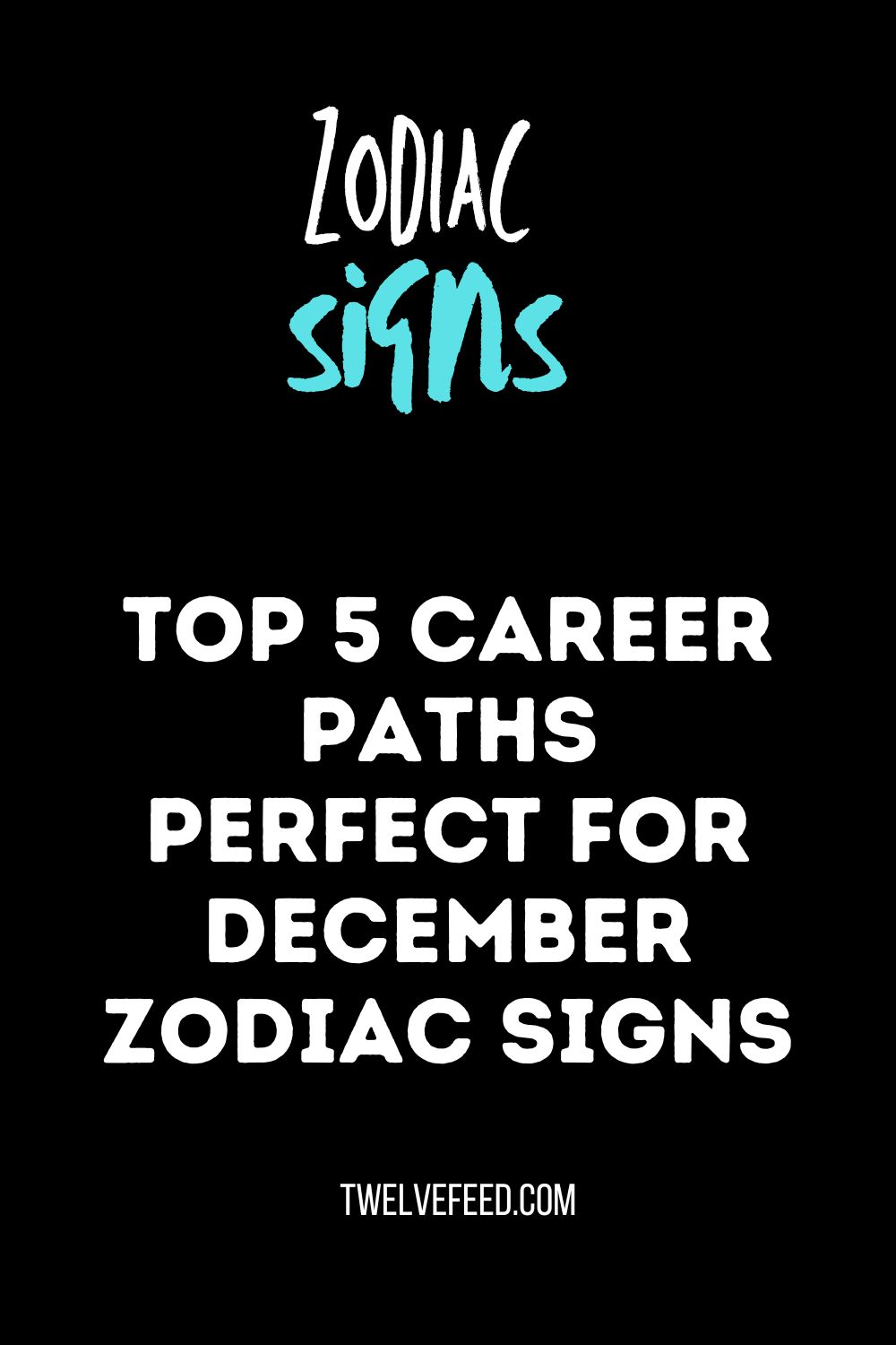 Top 5 Career Paths Perfect for December Zodiac Signs