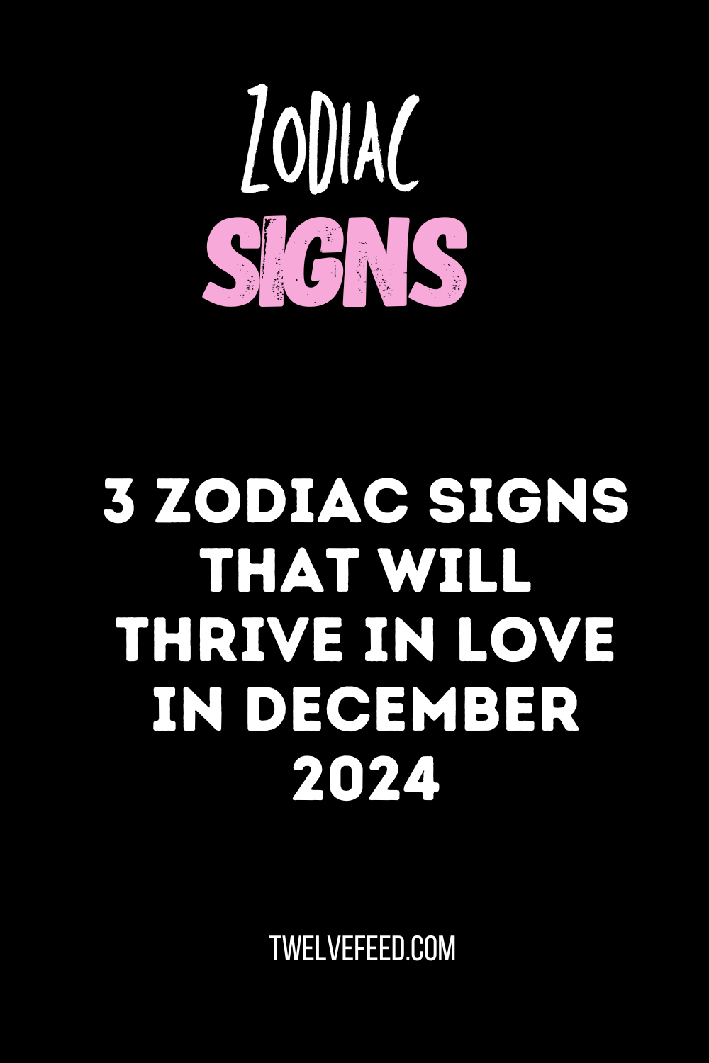 3 Zodiac Signs That Will Thrive In Love In December 2024