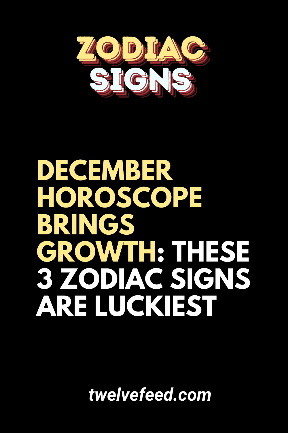 December Horoscope Brings Growth: These 3 Zodiac Signs Are Luckiest