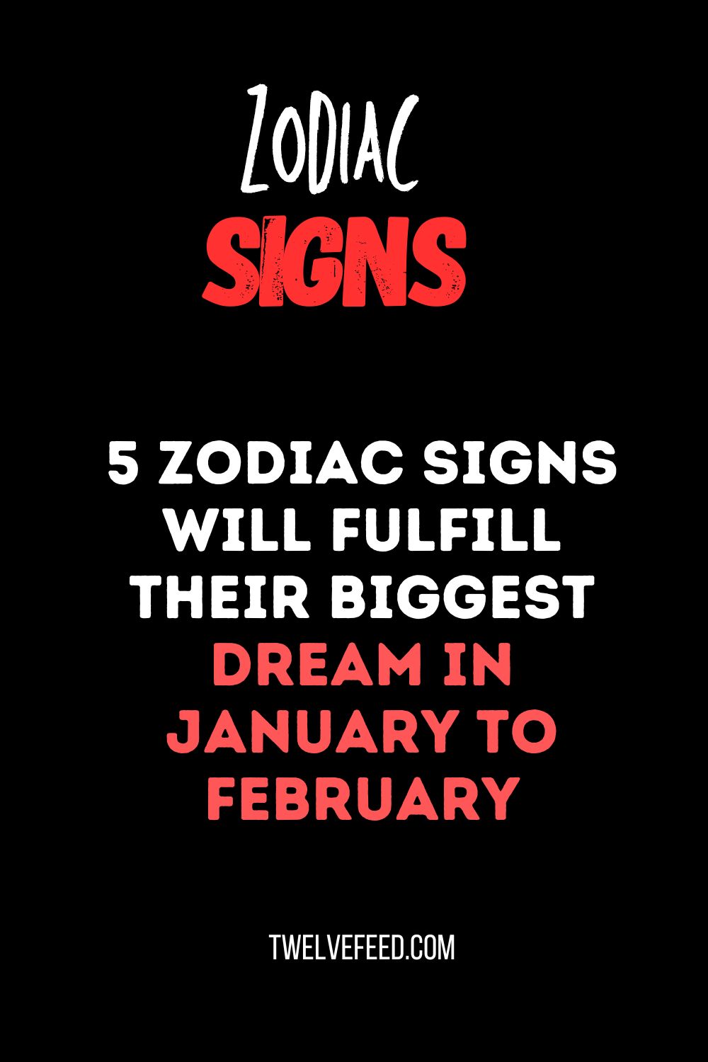 5 Zodiac Signs Will Fulfill Their Biggest Dream In January To February