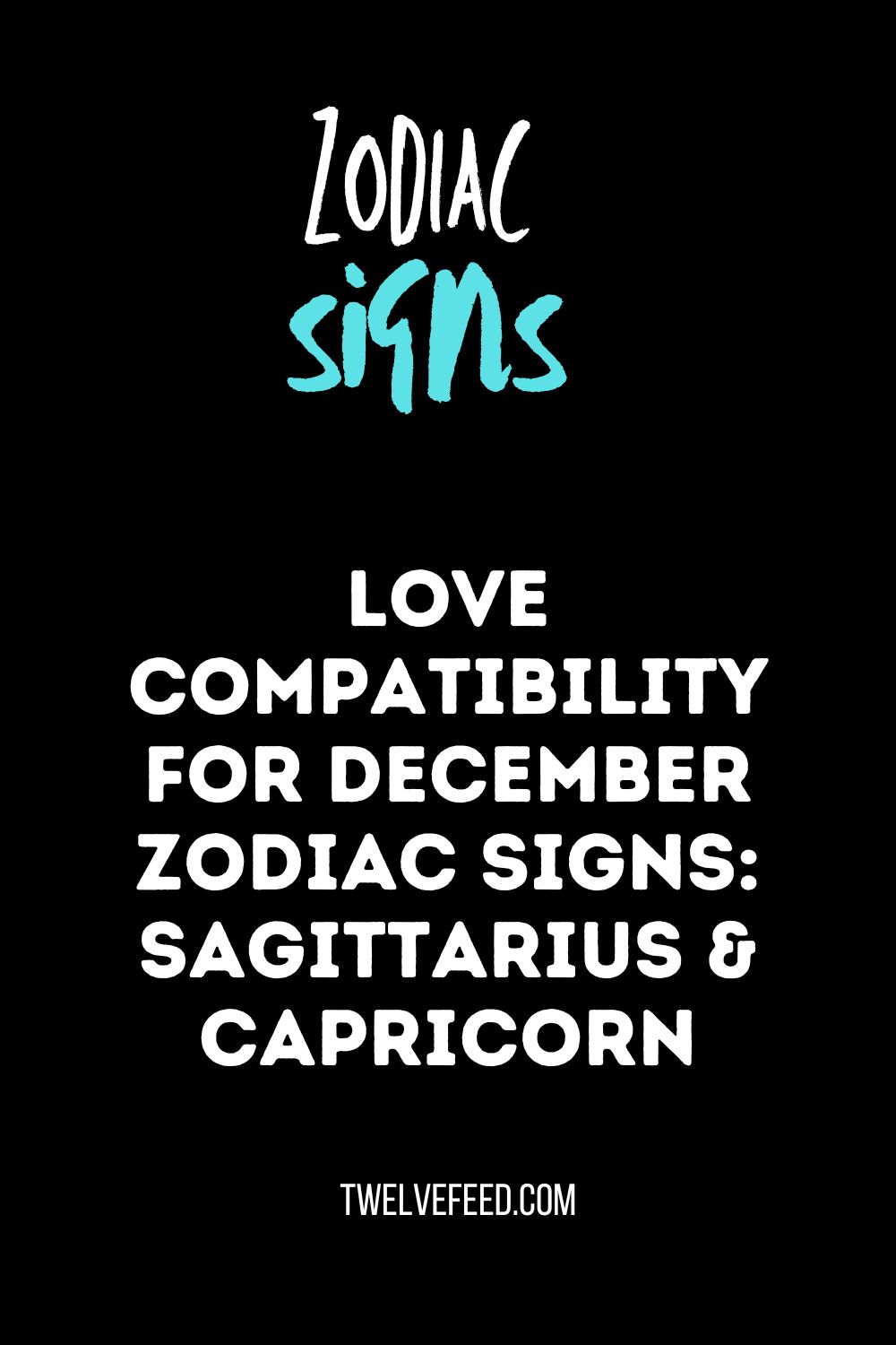 Love Compatibility for December Zodiac Signs: Sagittarius & Capricorn