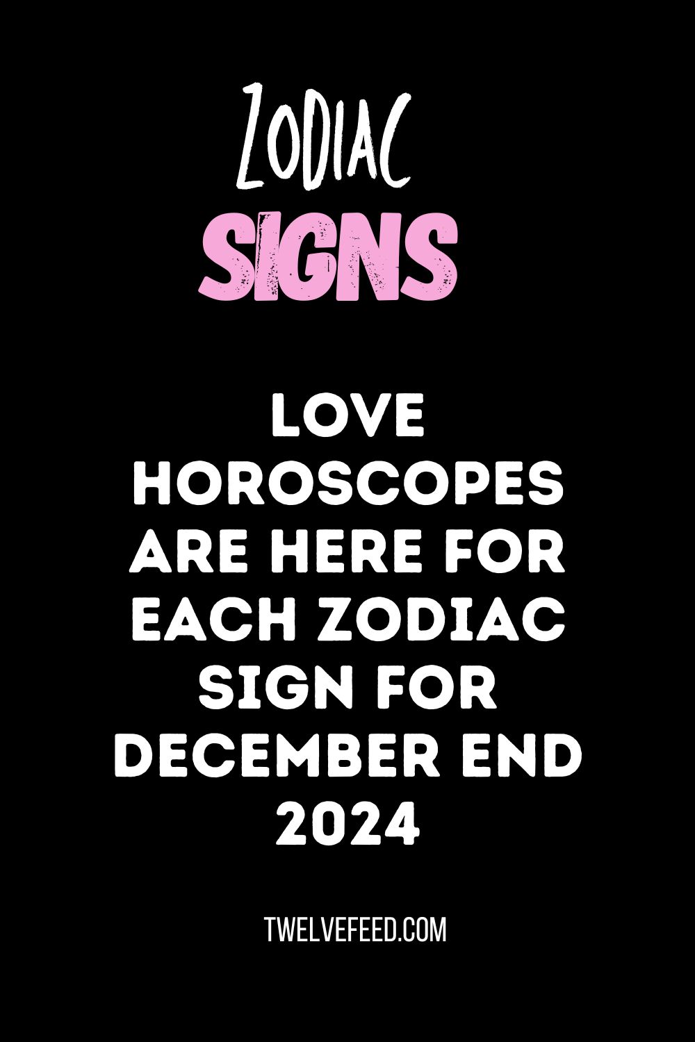 Love Horoscopes Are Here For Each Zodiac Sign For December End 2024