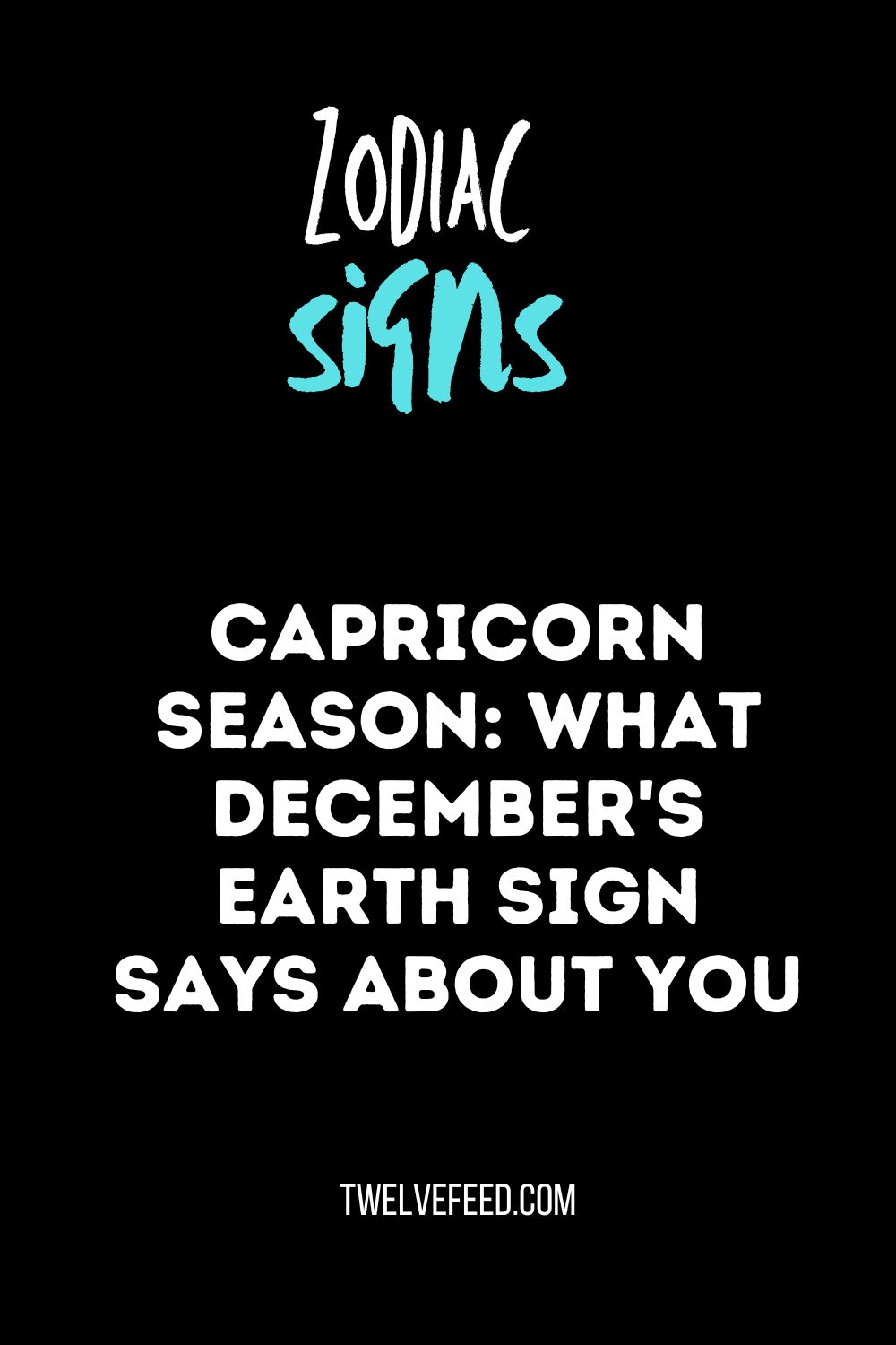 Capricorn Season: What December's Earth Sign Says About You