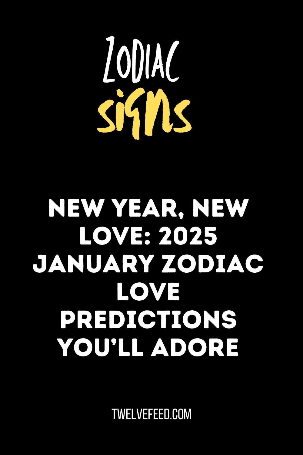 New Year, New Love: 2025 January Zodiac Love Predictions You’ll Adore