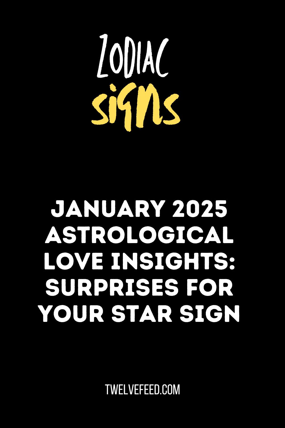 January 2025 Astrological Love Insights: Surprises for Your Star Sign