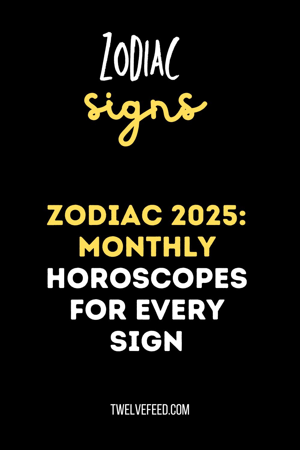 Zodiac 2025: Monthly Horoscopes for Every Sign