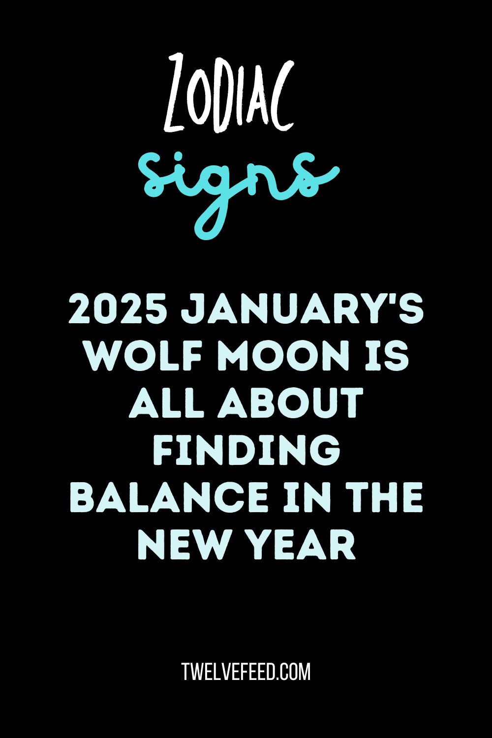 2025 January's Wolf Moon Is All About Finding Balance in the New Year