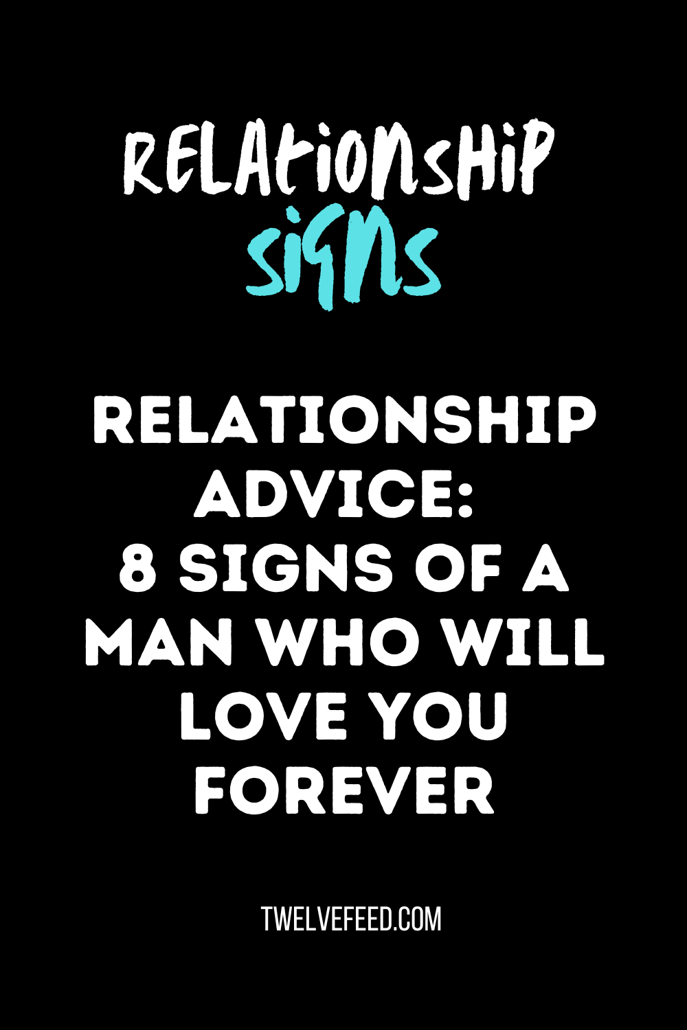 Relationship Advice: 8 Signs Of A Man Who Will Love You Forever