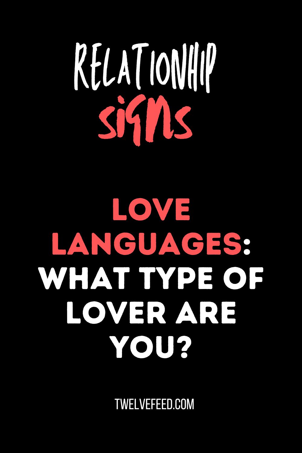 Love Languages: What Type of Lover Are You?