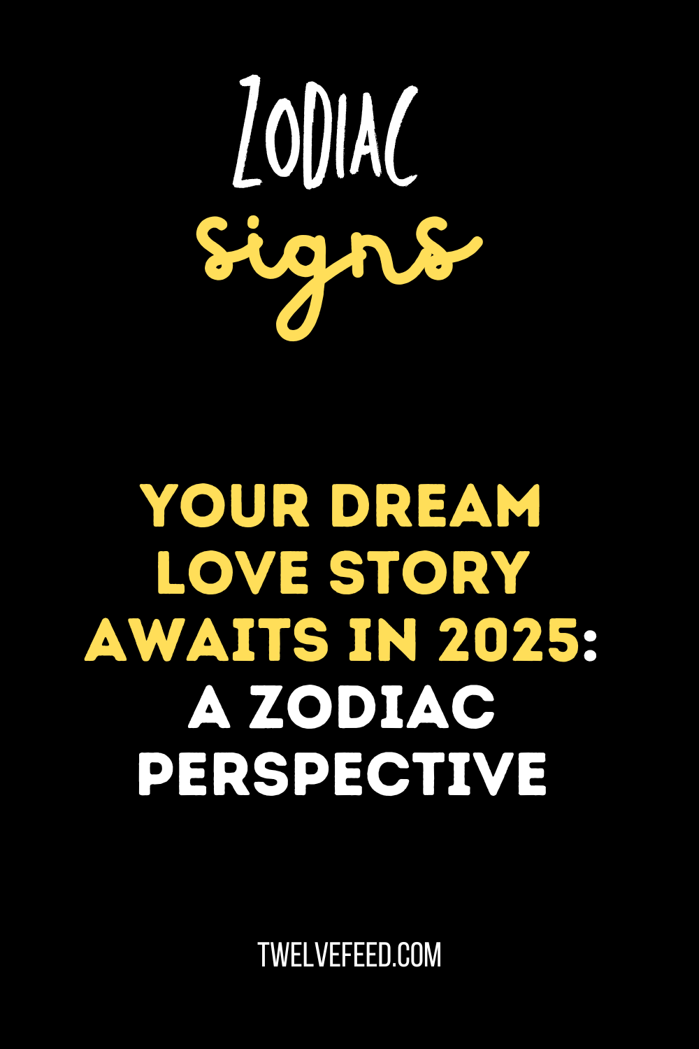 Your Dream Love Story Awaits in 2025: A Zodiac Perspective