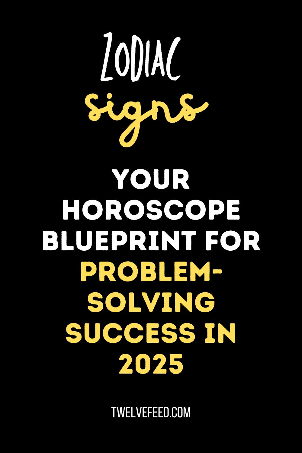 Your Horoscope Blueprint for Problem-Solving Success in 2025