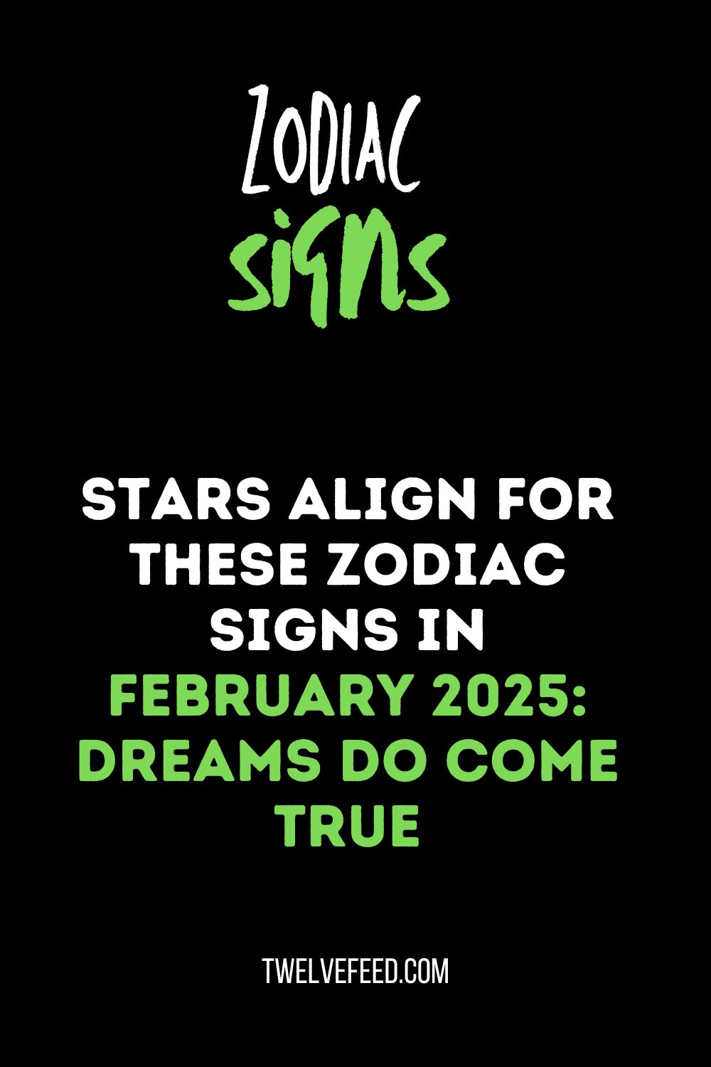 Stars Align for These Zodiac Signs in February 2025: Dreams Do Come True