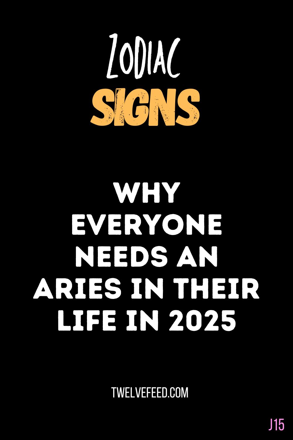 Why Everyone Needs an Aries in Their Life In 2025