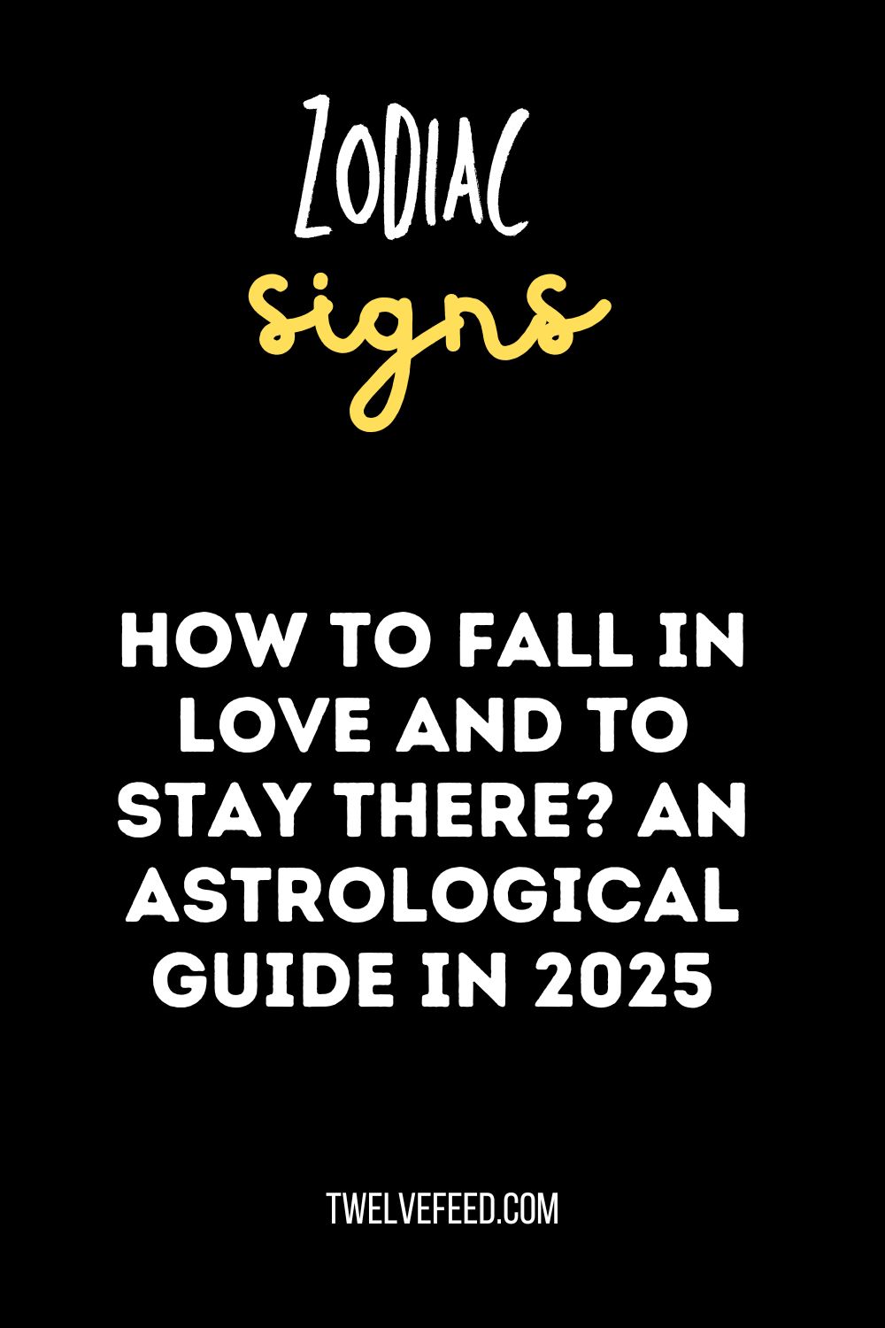 How To Fall In Love And To Stay There? An Astrological Guide In 2025