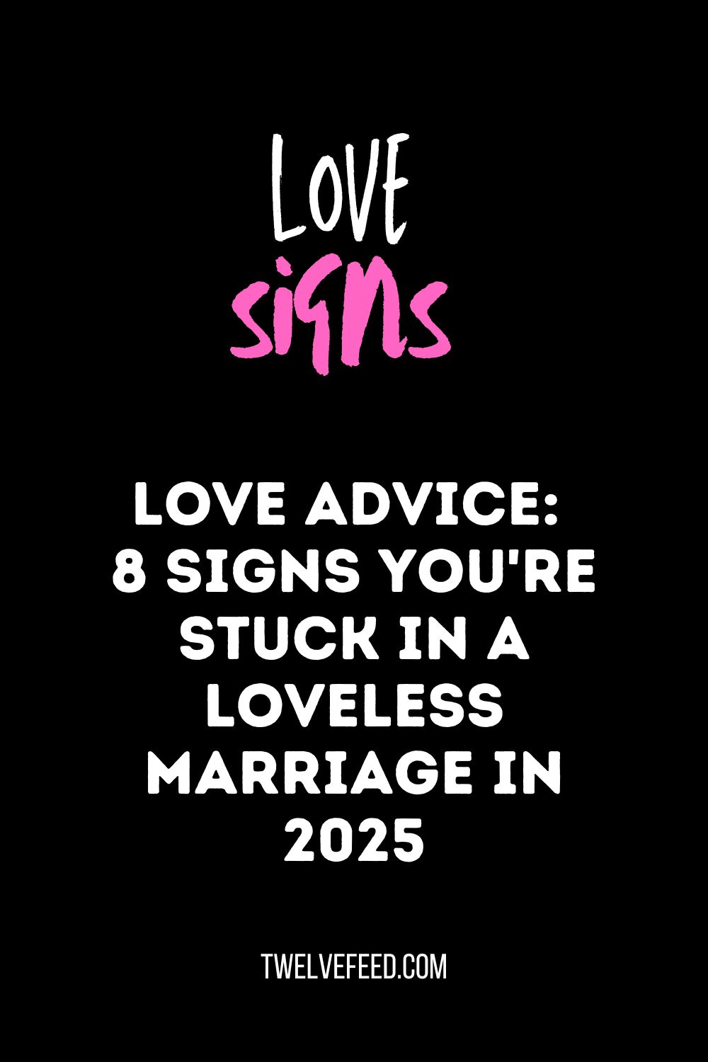 Love Advice: 8 Signs You're Stuck in a Loveless Marriage In 2025