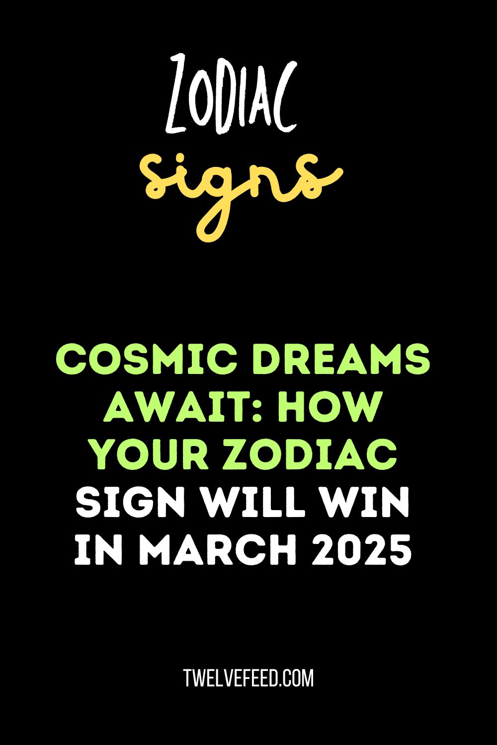 Cosmic Dreams Await: How Your Zodiac Sign Will Win in March 2025