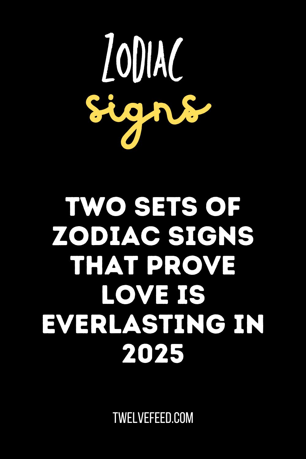 Two Sets Of Zodiac Signs That Prove Love Is Everlasting In 2025